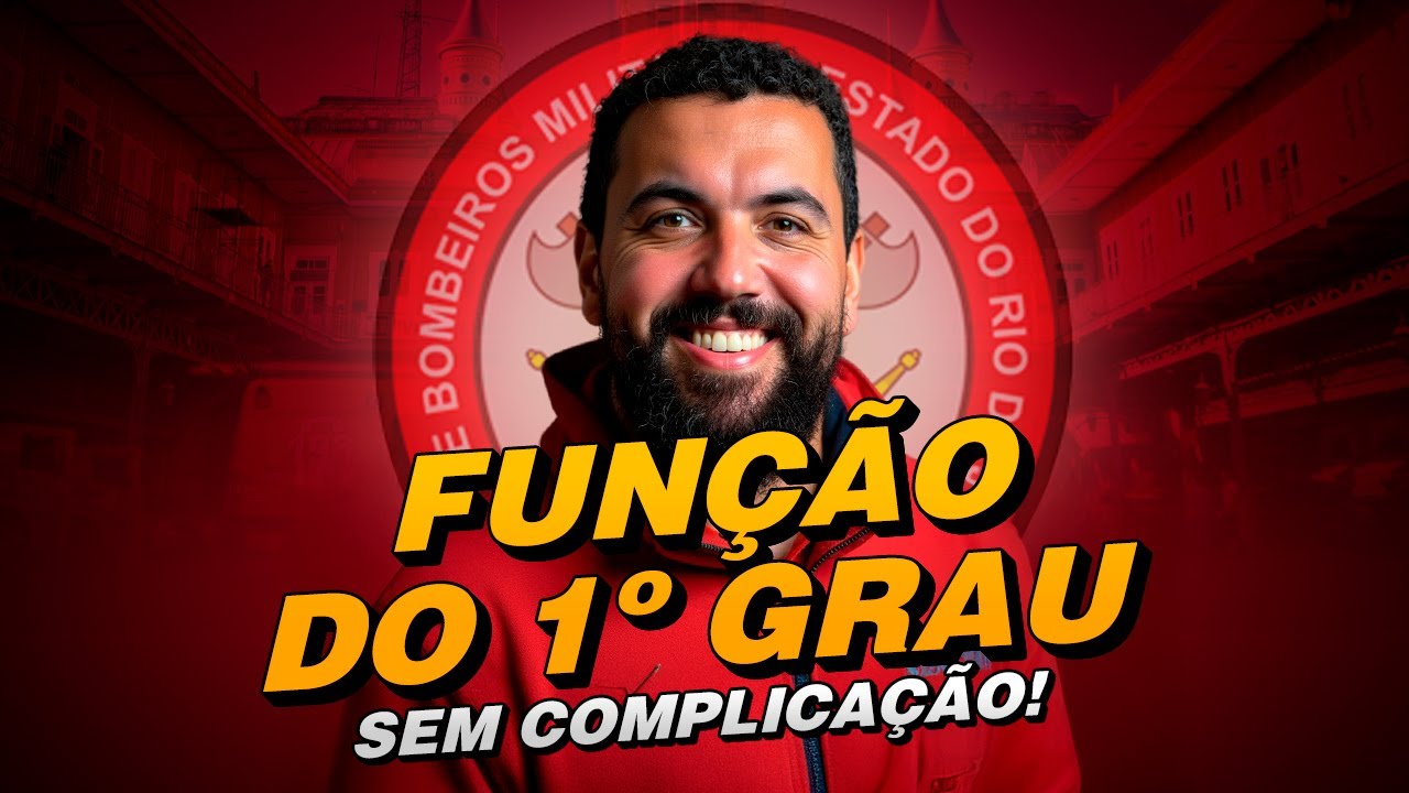 Matemática CBMERJ: Função do 1º Grau Explicada com Interpretação e Gráfico