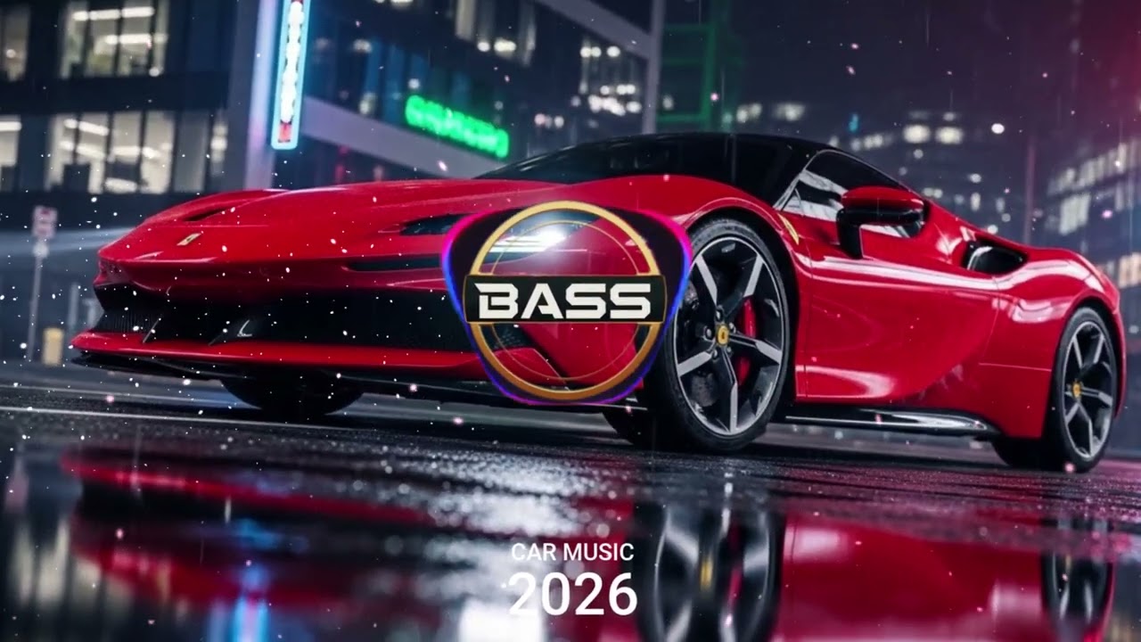 BASS BOOSTED SONGS 2026🔈 CAR MUSIC 2026 🔈 EDM BASS BOOSTED MUSIC & Night Club Vibes 🔥🔥