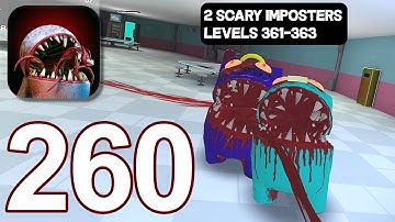 Imposter Hide 3D Horror Nightmare - Gameplay Walkthrough part 260 - Level 361-363 (iOS,Android)