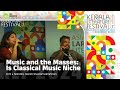 Music and the masses is classical music niche  dr n j nandini  harish sivaramakrishnan  klf 2024