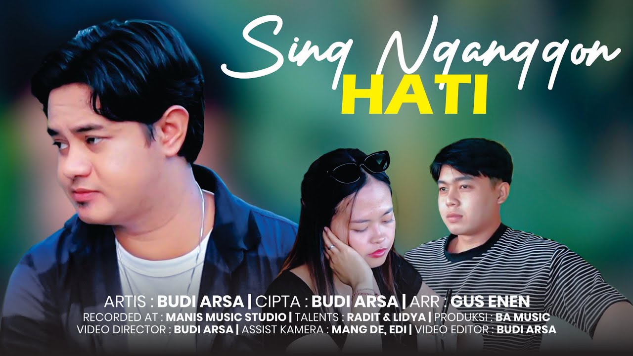 (Official Music Video) Sing Nganggon Hati - Budi Arsa
