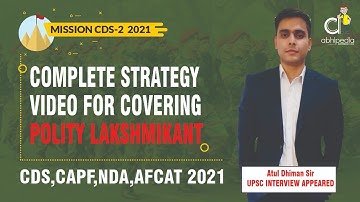 UPSC CAPF AND CDS 2021 | Polity-M.Laxmikanth | Important topics of Laxmikanth | BY ATUL DHIMAN SIR