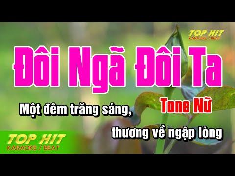 Đôi Ngã Đôi Ta Karaoke Tone Nữ Nhạc Sống | TOP HIT KARAOKE