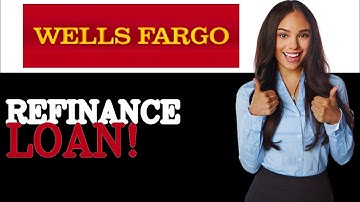 How To Apply For Refinance Auto Loan With Wells Fargo (2025)