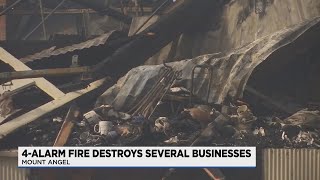 Mt. Angel fire destroys buildings and impacts four businesses