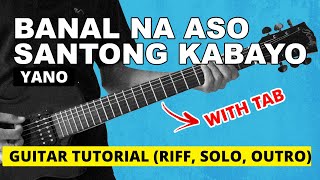 Video voorbeeld van "Banal Na Aso Santong Kabayo - Yano Guitar Tutorial (WITH TAB)"