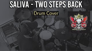 Saliva - Two Steps Back Drum Cover by Travyss Drums