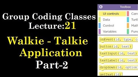 Lecture-21| The Rs 500 Group Coding Classes  | Applab | Code.org