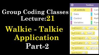 Lecture-21| The Rs 500 Group Coding Classes  | Applab | Code.org