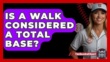 Is A Walk Considered A Total Base? - The Baseball Xpert