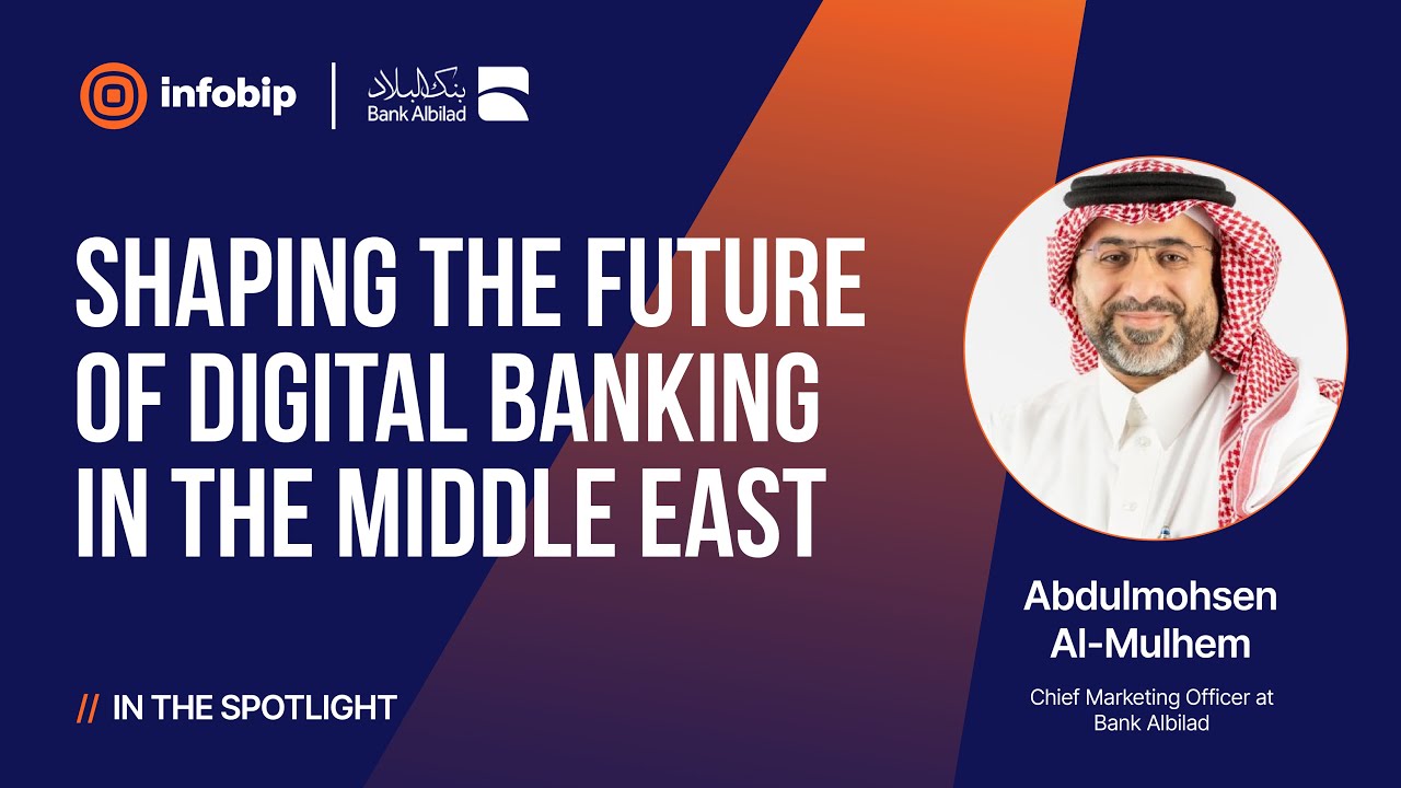 Infobip x Bank Albilad: The Future of Digital Banking In The Middle ...