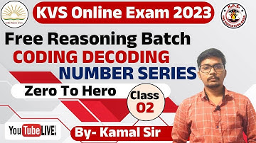#KVS2023 Reasoning Zero to Hero CLASS 02  CODING DECODING & SERIES KVS REASONING SPECIAL CLASS LIVE