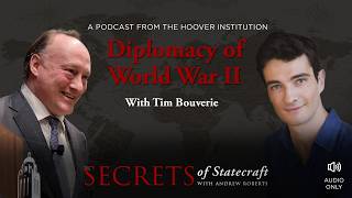 Tim Bouverie And The Diplomacy Of World War II | Andrew Roberts | Hoover Institution