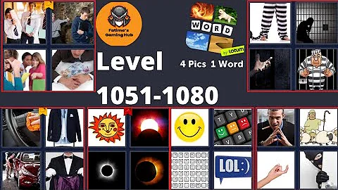 4 Pics 1 Word  Level 1051-1080 All  Answers (iOS - Android )