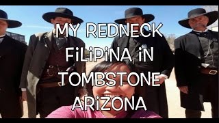 MY REDNECK FILIPINA IN TOMBSTONE ARIZONA by SitDownPerspective 486 views 7 years ago 6 minutes, 28 seconds