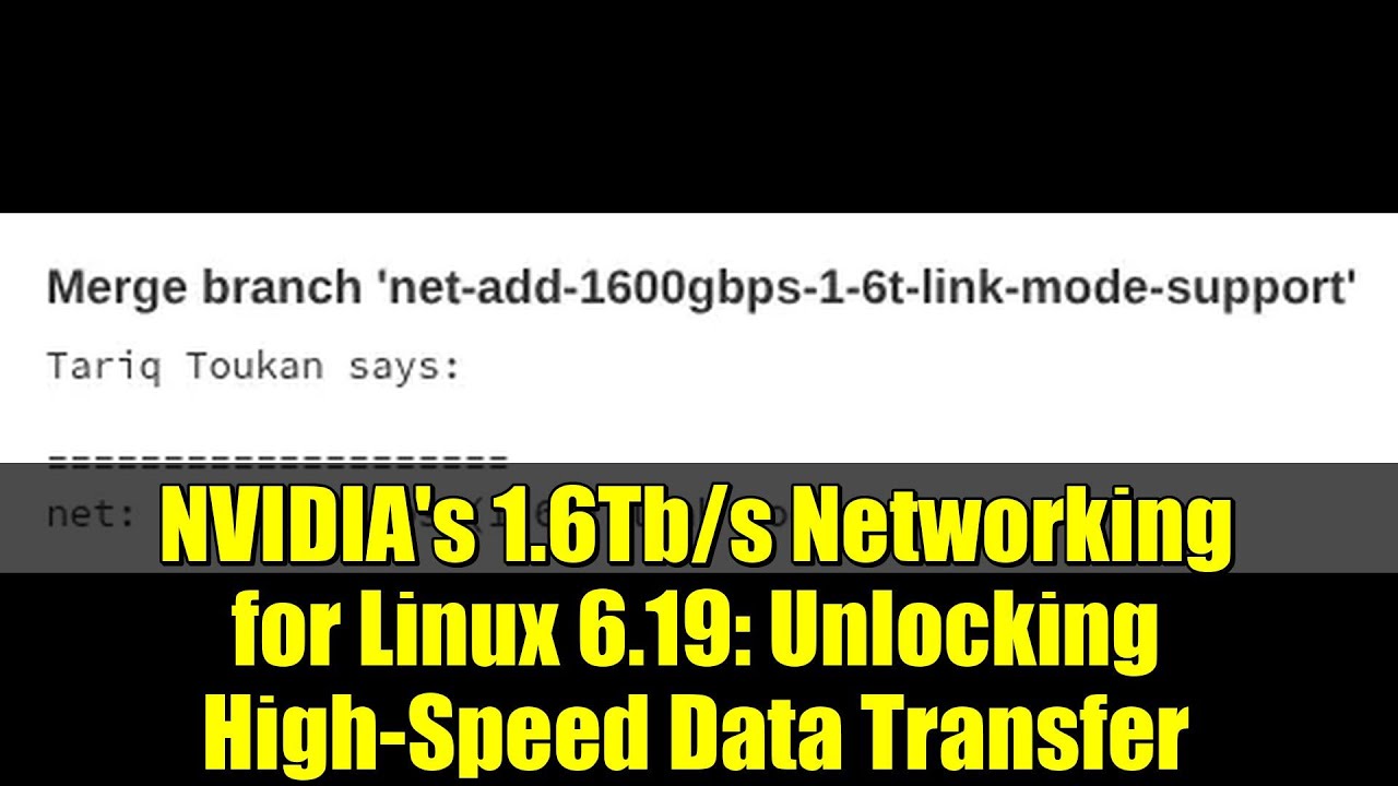 NVIDIA's 1.6Tb/s Networking for Linux 6.19: Unlocking High-Speed Data Transfer