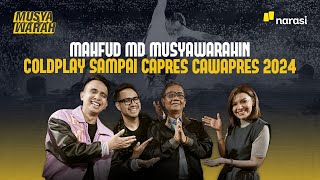 Mahfud MD Musyawarahin Coldplay sampai Capres Cawapres 2024 | Musyawarah