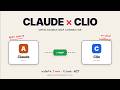 Clio + Claude in 5 Minutes — Open-Source MCP Connector Demo