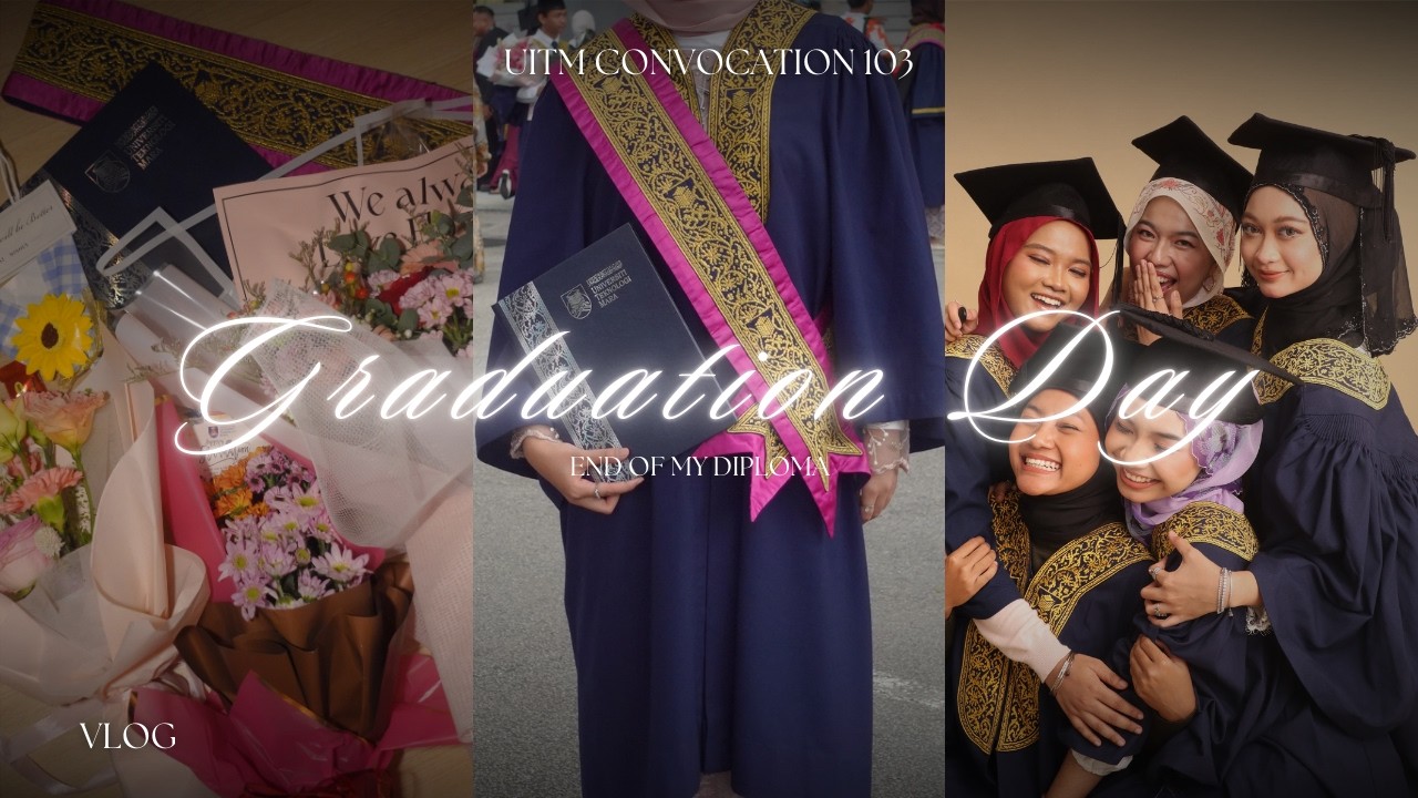 UiTM Convocation Day 🎓👩‍🎓| vlog
