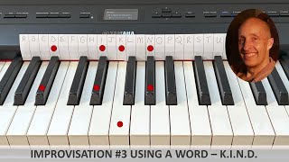 Improvisation #3 based on a word or a name – K.I.N.D.