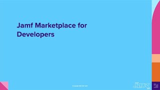 Jamf Marketplace for Developers | JNUC 2021