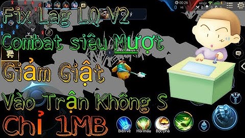 ¥Hot¥ Fix Lag V1 Giảm Giật,Vào Trận 0s, Load Tướng Nhanh.