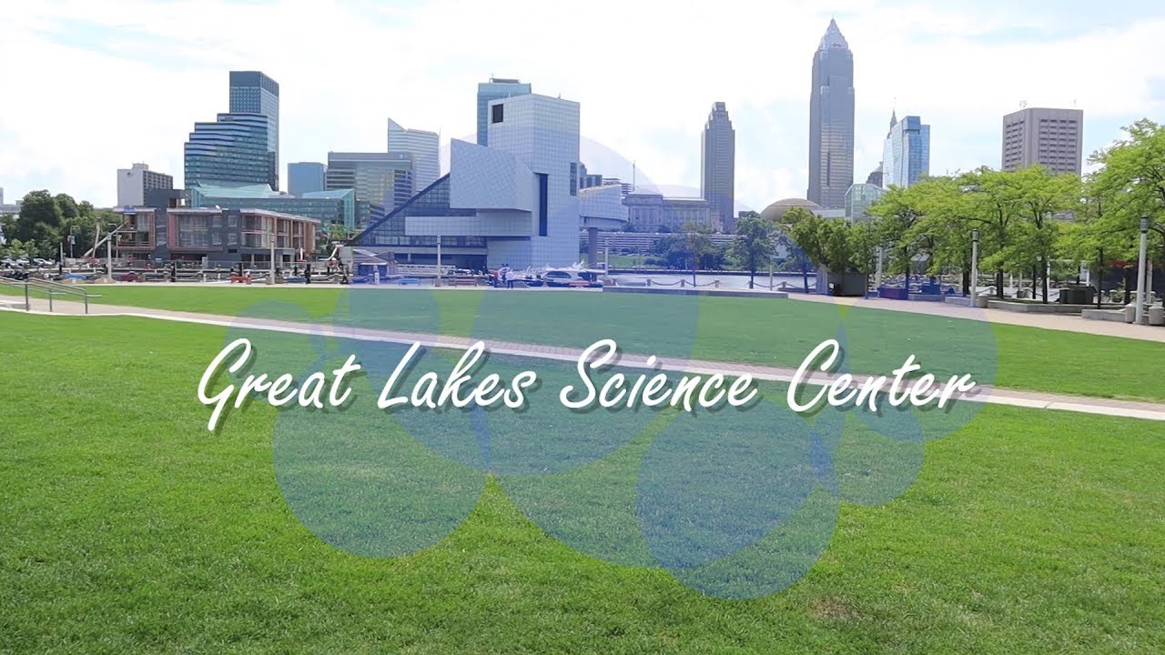 Great Lakes Science Center in Cleveland, Ohio YouTube