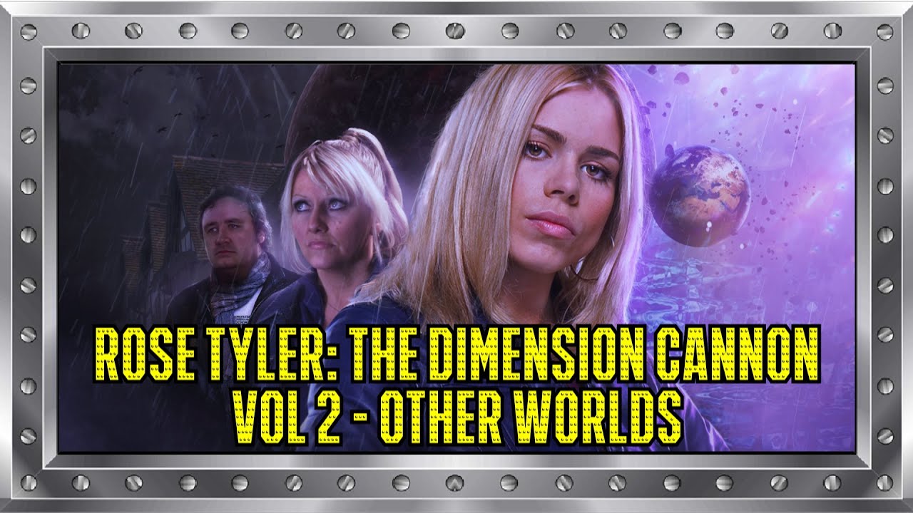 Doctor Who Rose Tyler The Dimension Cannon 2 Other Worlds