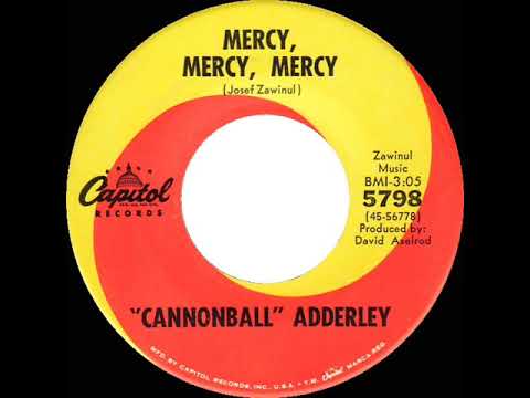 1967 HITS ARCHIVE: Mercy, Mercy, Mercy - Cannonball Adderley
