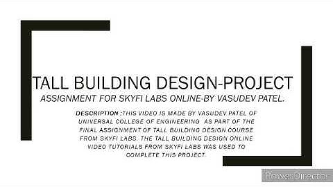 Tall Building Design - Project assignment for Skyfi Labs online course - by Vasudev Patel.