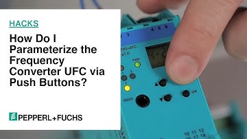How To: How Do I Parameterize the Frequency Converter UFC via Push Buttons?