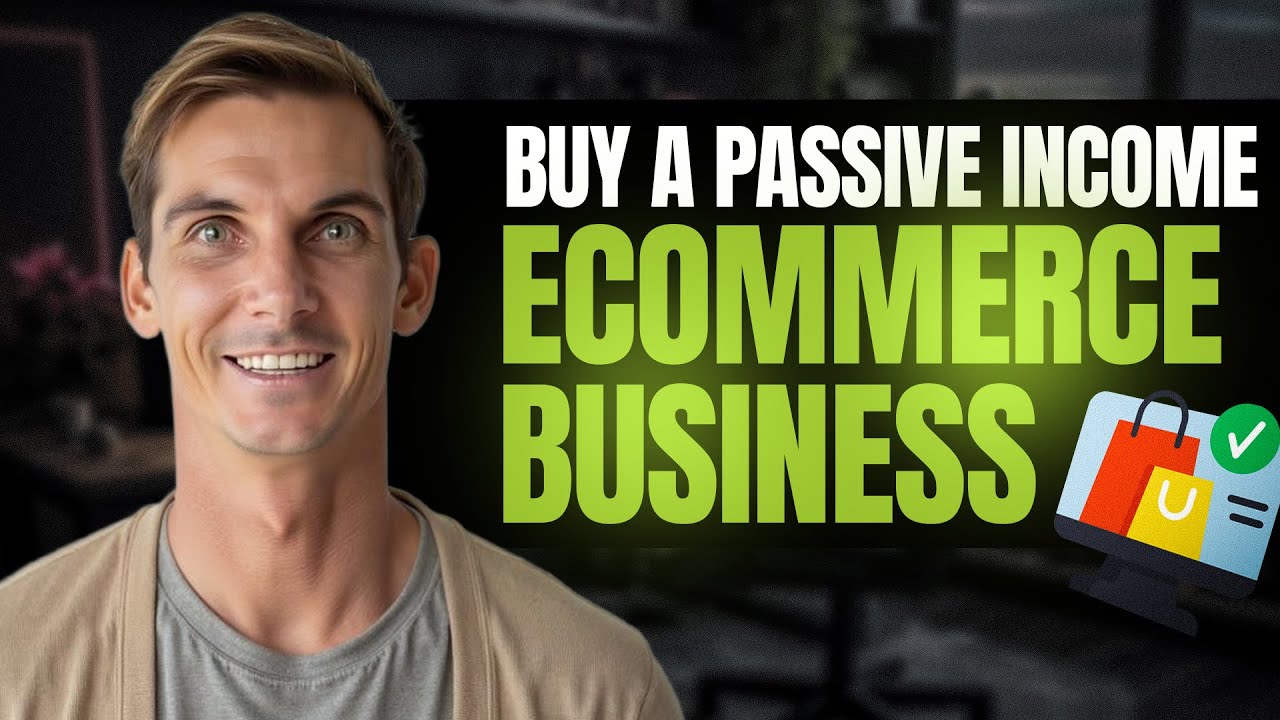 Where To Acquire Ecommerce Businesses Already Making Money [Passive Income]