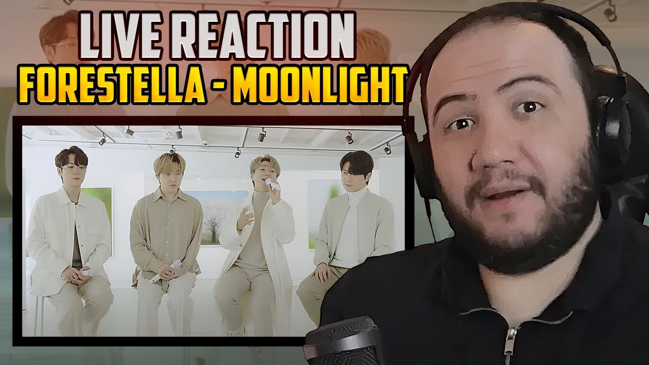 Live Reaction FORESTELLA – Moonlight - YouTube