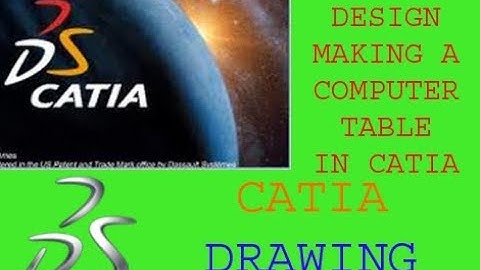 Making a Computer Table in catia | PART DESIGN | by NAVDEEP MEHTA