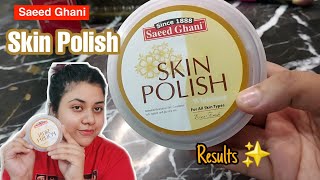 Saeed Ghani Skin Polish Review and Results || Urdu