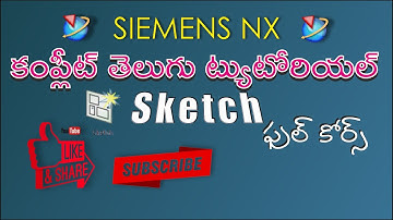 Siemens NX-Complete Telugu Tutorial-Sketch
