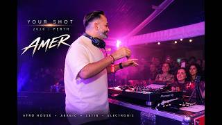 DJ A.Amer –Your Shot 2026 Perth | Afro House, Arabic & Latin fusion DJ Set | Top 10 Winner.