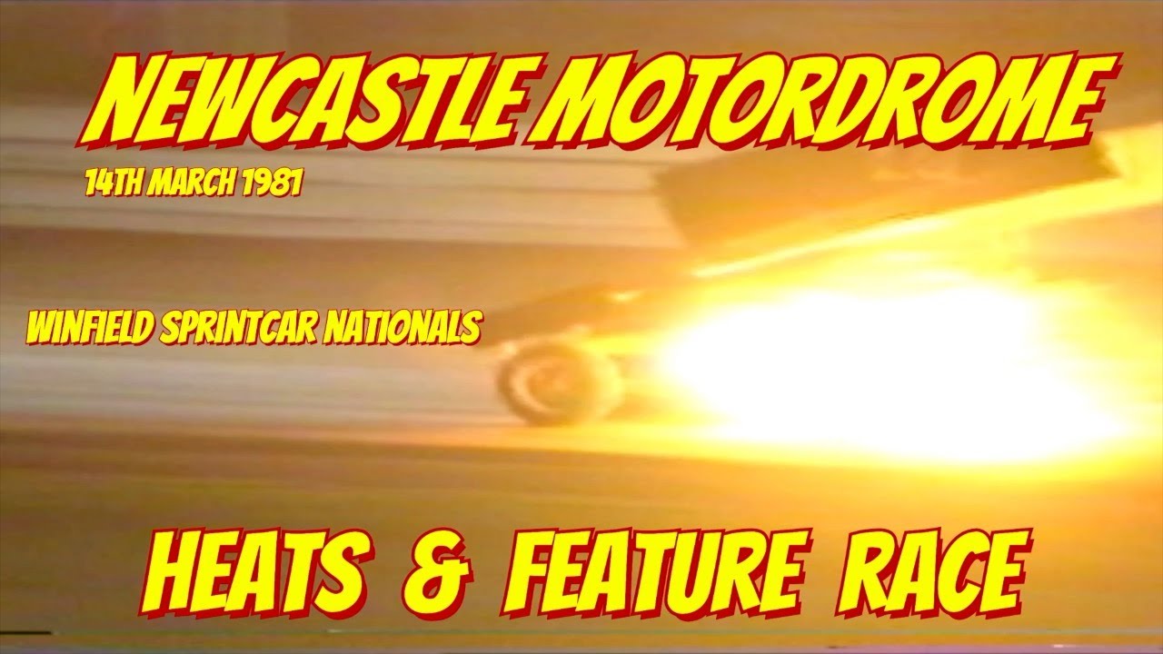 Newcastle Motordrome -Winfield Sprintcar Series -14th March 1981 -  Heats & feature