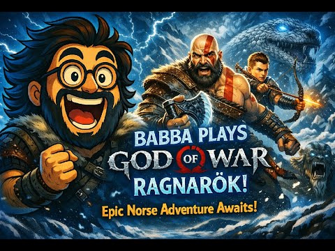 Babba Plays God of War: Ragnarok (Live)