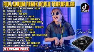 Download Lagu Full Album Remix Terpopuler 2025 || DJ Seribu Kali Sayang, DJ Suci Dalam Debu || VIRAL TIOKTOK MP3