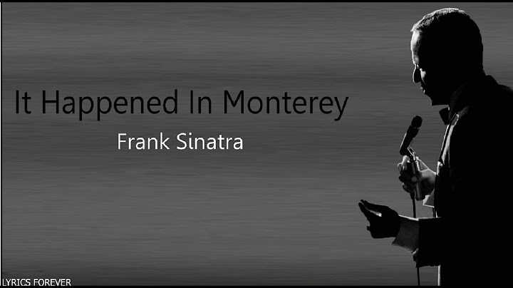 It Happened In Monterey - Frank Sinatra(Lyrics)