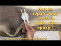 How to parody the LockPickingLawyer - while repairing wood knots and voids with epoxy resin.
