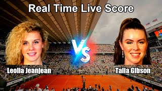 Leolia Jeanjean vs Talia Gibson Live Score - WTA 125 Saint-Malo, France, Women Singles