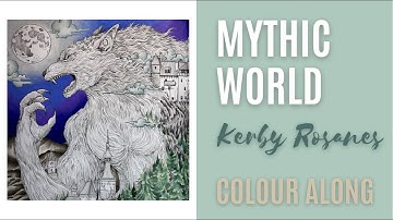 Colour Along | Mythic World by Kerby Rosanes | part 1