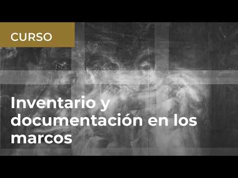 Inventario y documentación en los marcos. Sus reversos