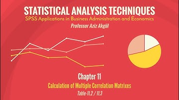 Chapter 11: Calculation of Multiple Correlation Matrixes - Statistical Analysis Techniques