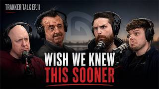 TRAKKER TALK EP.11 | Carp Fishing Podcast: Things We Wish We Knew Sooner (Tips, Mistakes &amp; Edges)