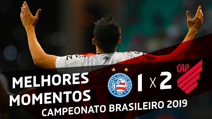 Bahia 1x2 Athletico Paranaense | MELHORES MOMENTOS