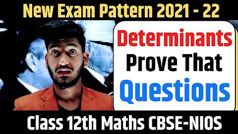 2021-22 Determinants Class 12th | Properties of Determinants Prove That Questions with Solutions