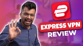 Express VPN Review - Best VPN in the Market?